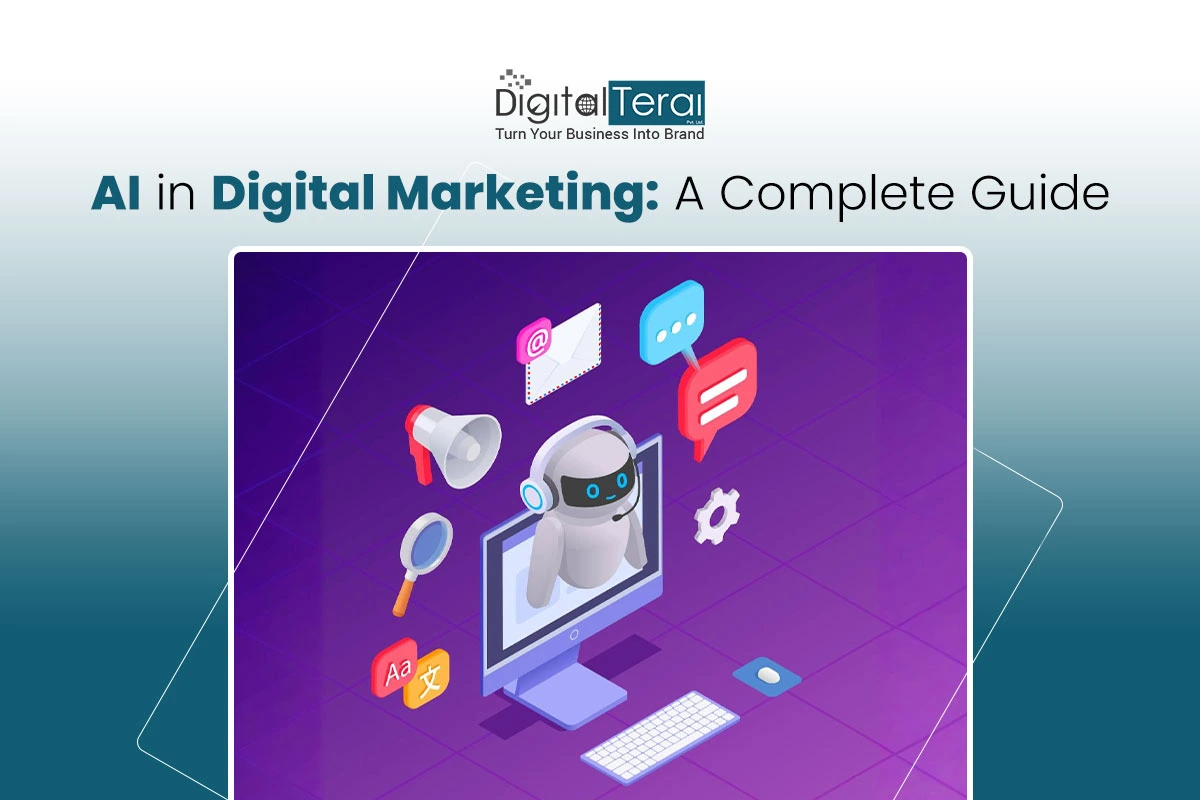 AI in Digital Marketing: A Complete Guide